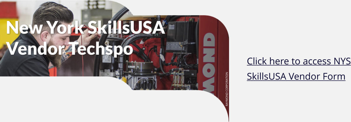 Click here to access NYS SkillsUSA Vendor Form